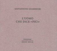L'uomo che dice «Pic!»