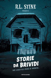 Storie da brividi. Non leggetele prima di dormire