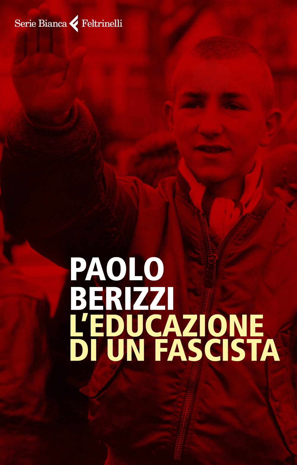 L'educazione di un fascista L'educazione di un fascista