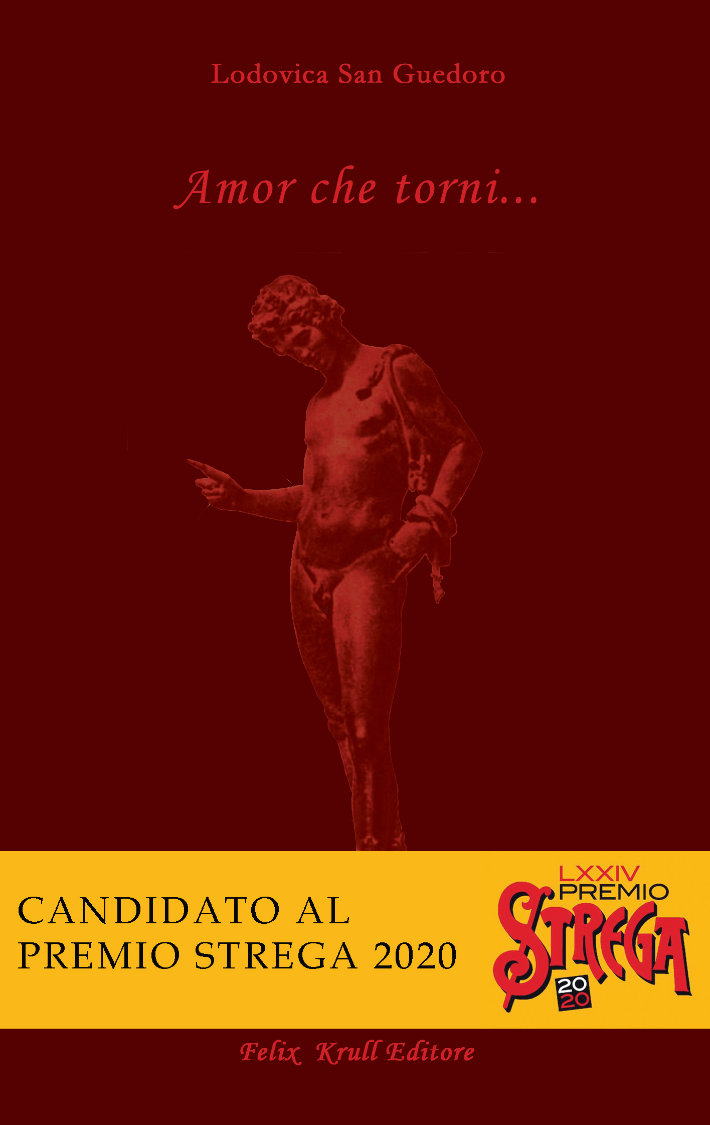 Amor che torni...Un'educazione sentimentale (Secondo libro).