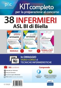 Kit concorso 38 Infermieri ASL Biella. Manuali di teoria ed esercizi commentati per la preparazione complet. Con e-book. Con software di simulazione. Con DVD video