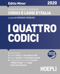 I quattro codici e leggi complementari 2020. Editio minor