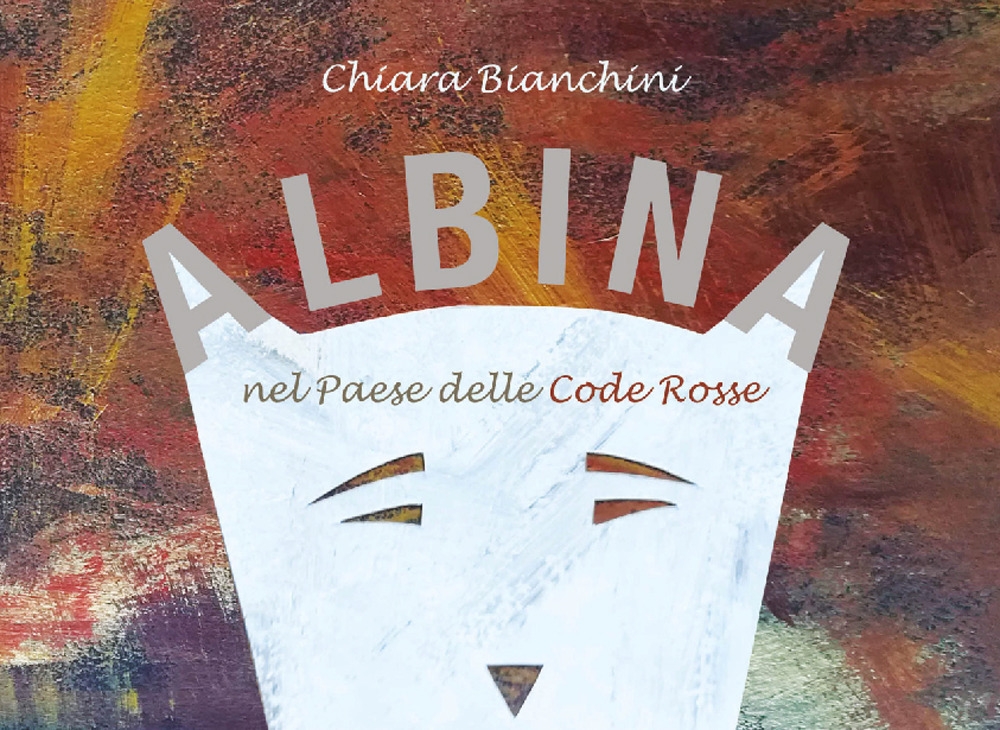 Albina nel paese delle code rosse Albina nel paese delle code rosse