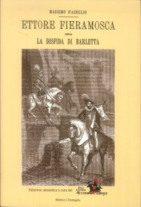 Ettore Fieramosca, Ovvero la Disfida di Barletta