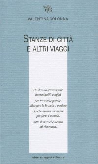 Stanze di città e altri viaggi