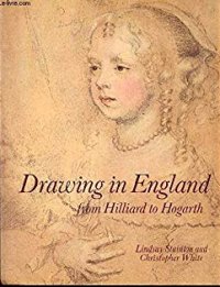 Drawing in England from Hilliard to Hogarth