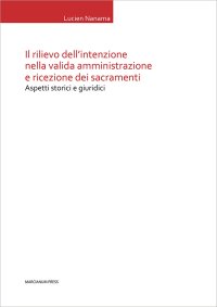Il rilievo dell'intenzione nella valida amministrazione