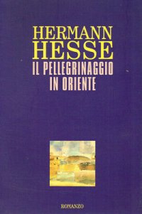 Il pellegrinaggio in Oriente