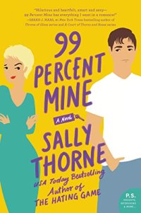 99 Percent Mine.