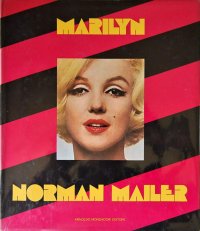 Marilyn. Biografia di Norman Mailer, ritratti dei piu' grandi fotografi del mondo