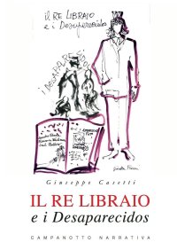 Il Re Libraio e i Desaparecidos