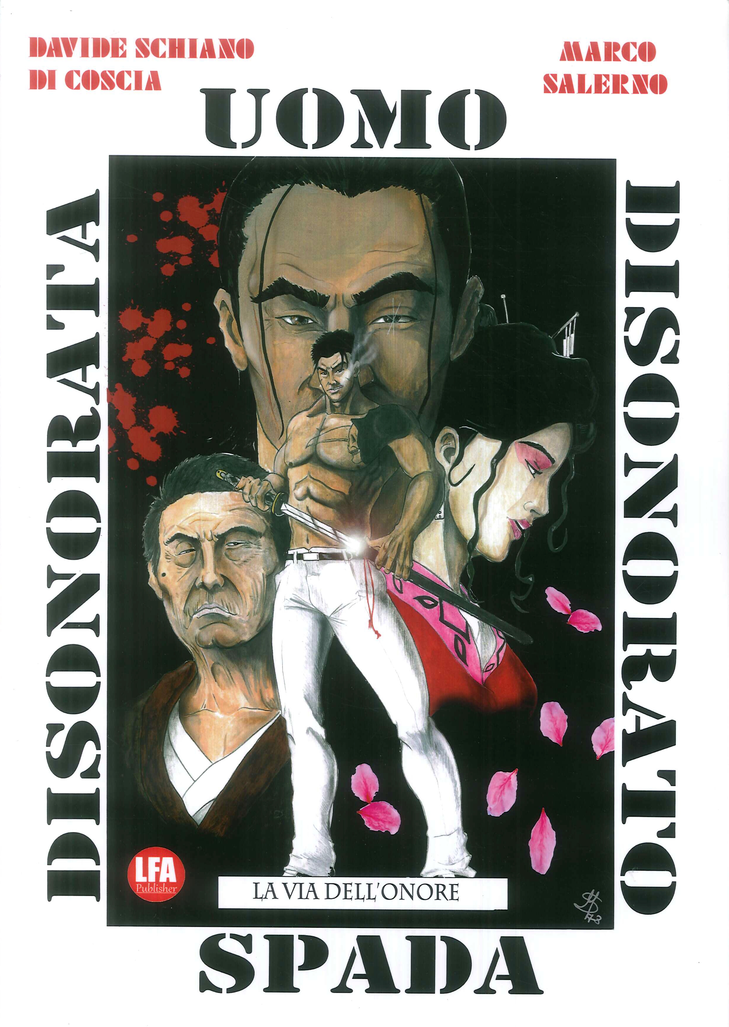 Uomo Disonorato Spada Disonorata Uomo Disonorato Spada Disonorata