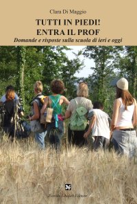 Tutti in piedi! Entra il prof. Domande e risposte sulla scuola di ieri e oggi.