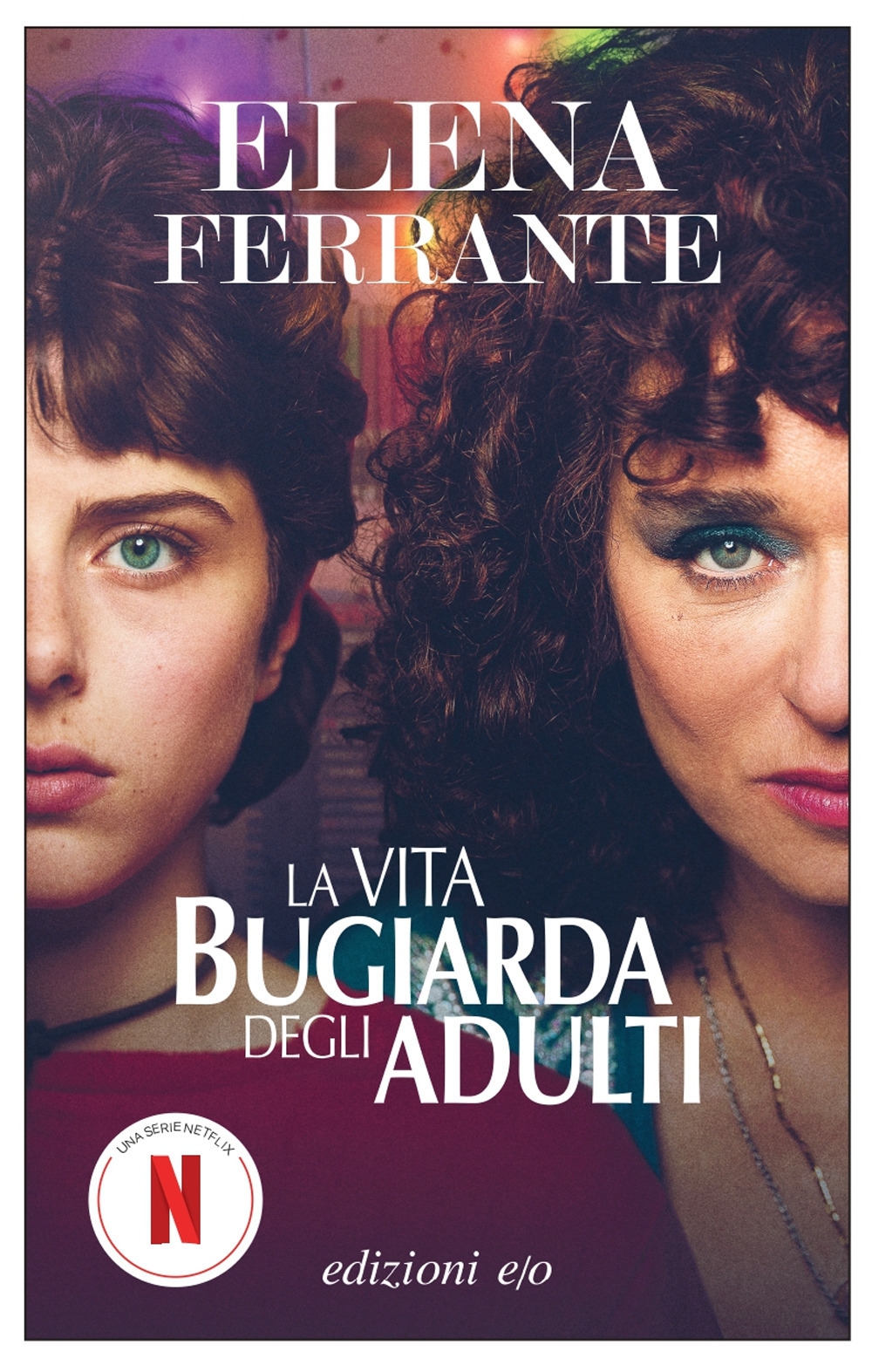 La vita bugiarda degli adulti La vita bugiarda degli adulti