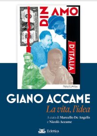 Giano Accame. La vita, L'idea.