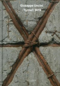 Giuseppe Uncini. Termoli 2019.