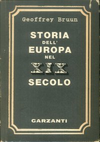 Storia dell'Europa nel XIX Secolo. Dal 1815 al 1914.