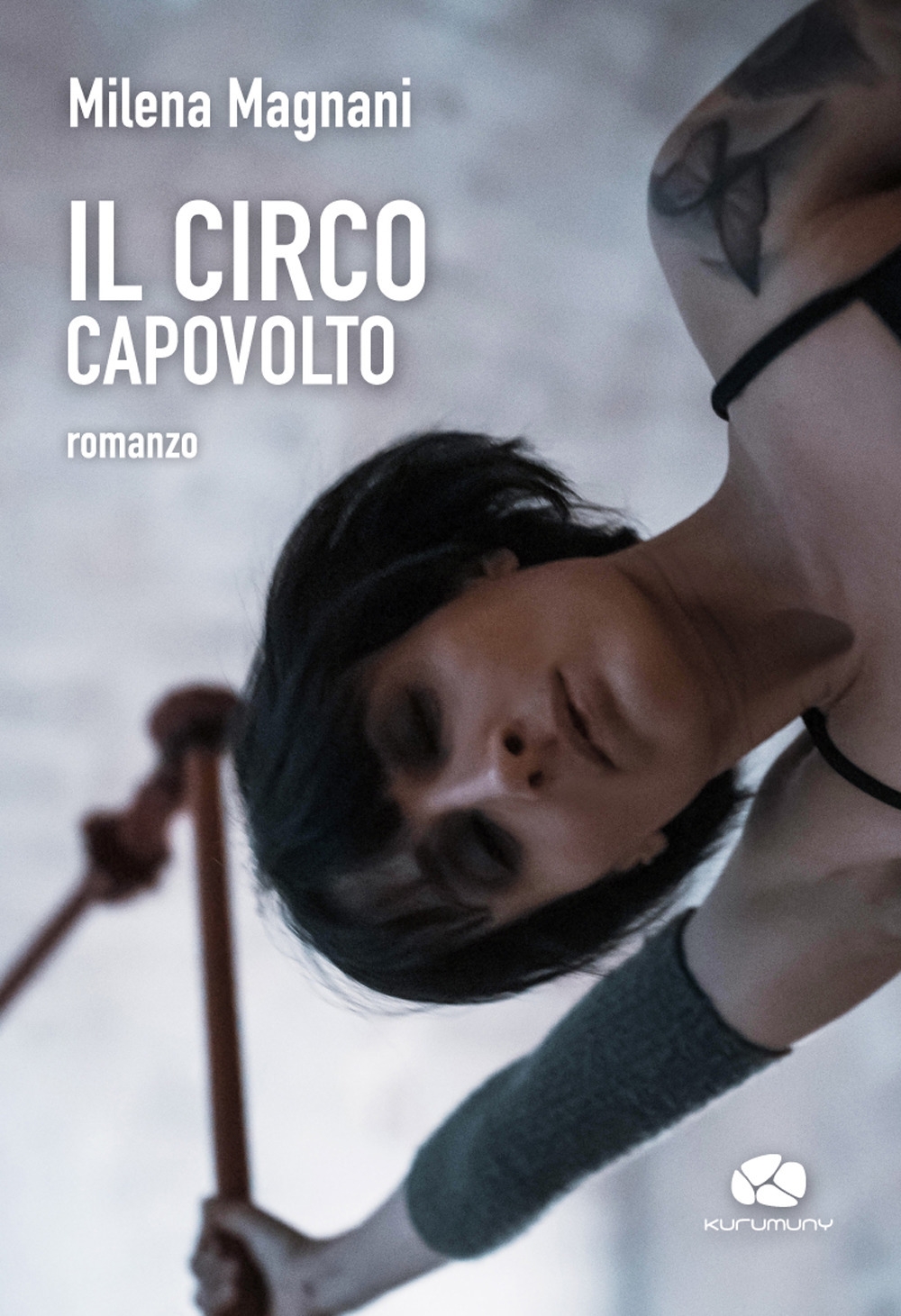 Il circo capovolto Il circo capovolto