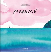Maremé. Nuova ediz