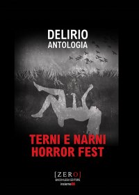 Delirio. Antologia