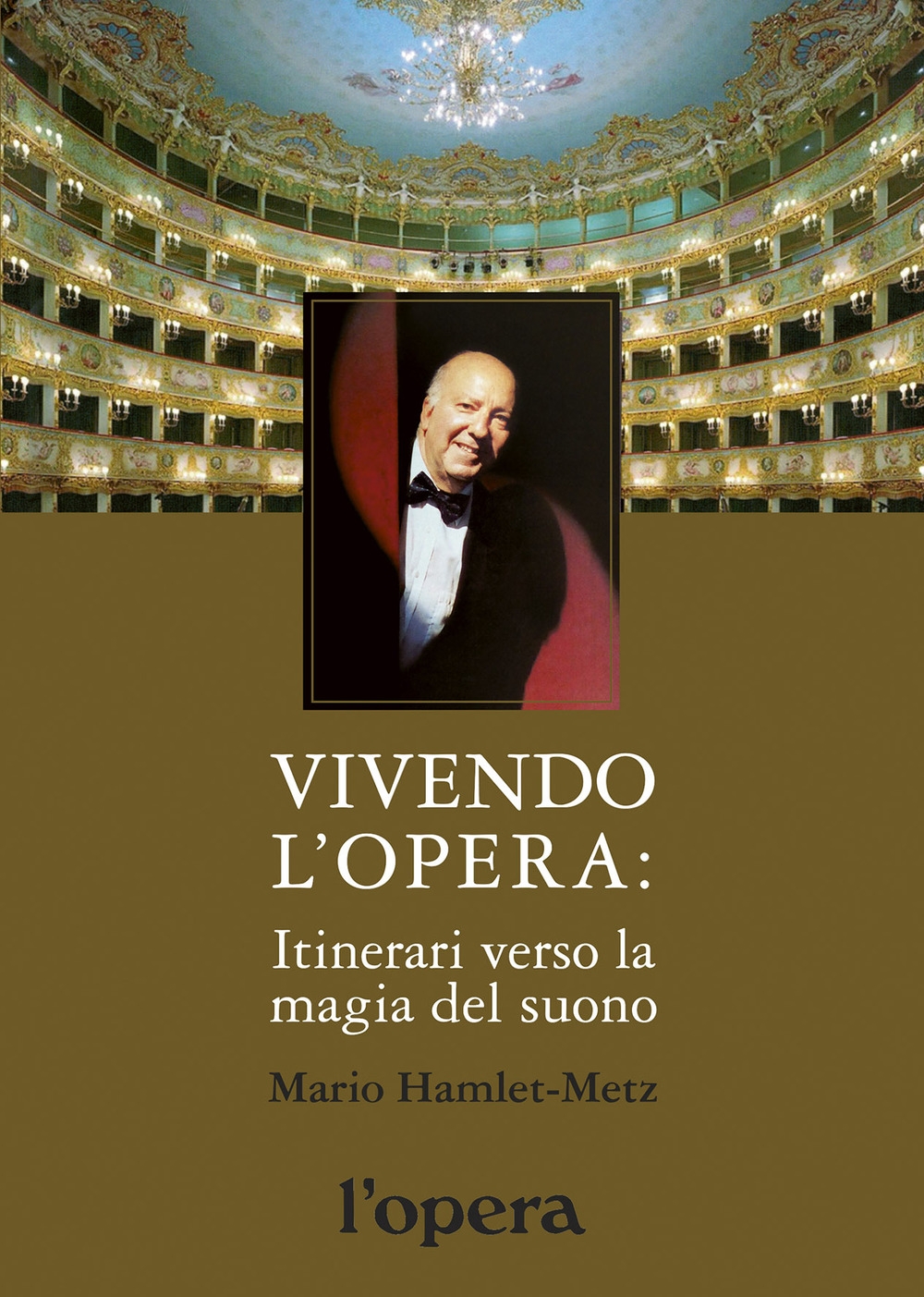 Vivendo l'opera: Itinerari verso la magia del suono