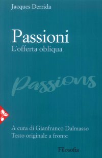 Passioni. L'offerta obliqua