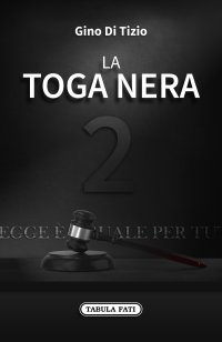La toga nera. Vol. 2