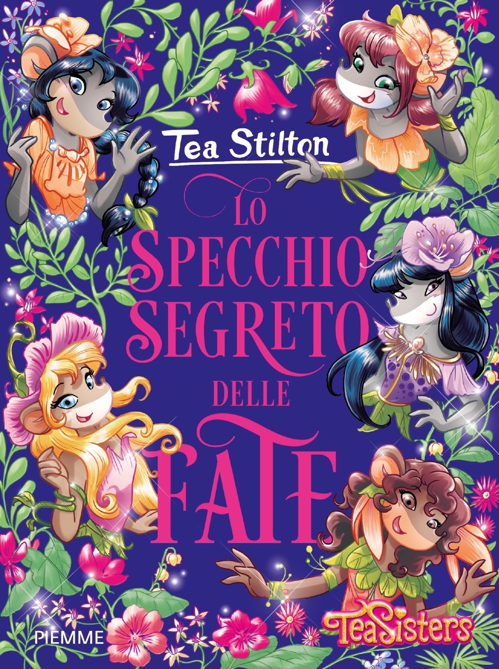Il segreto di Firenze - Tea Stilton - Libro - Piemme - Tea Sisters