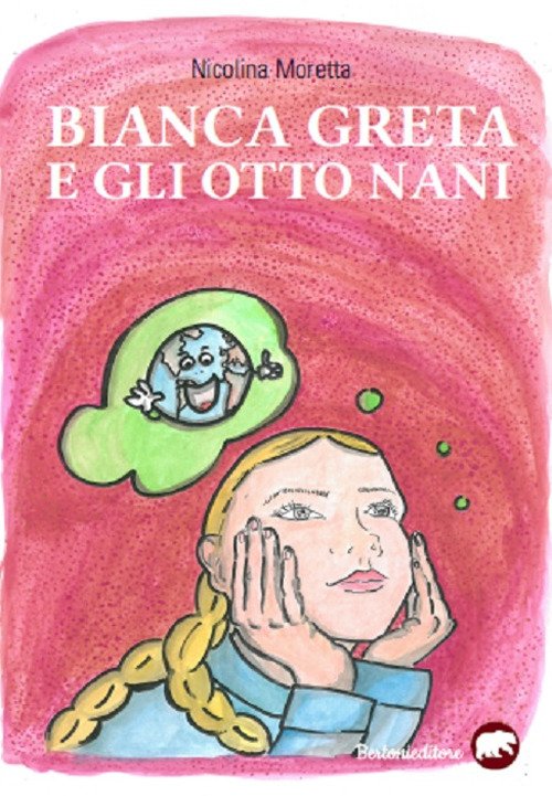 Bianca Greta e gli otto nani Bianca Greta e gli otto nani