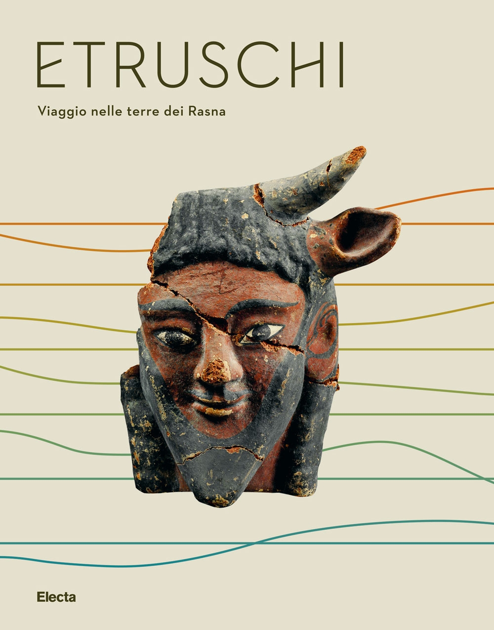 Etruschi. Viaggio nelle terre dei Rasna. Etruschi. Viaggio nelle terre dei Rasna.