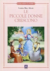 Piccole donne crescono