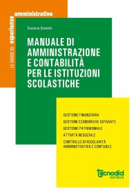 Manuale di amministrazione e contabilità per le istituzioni scolastiche