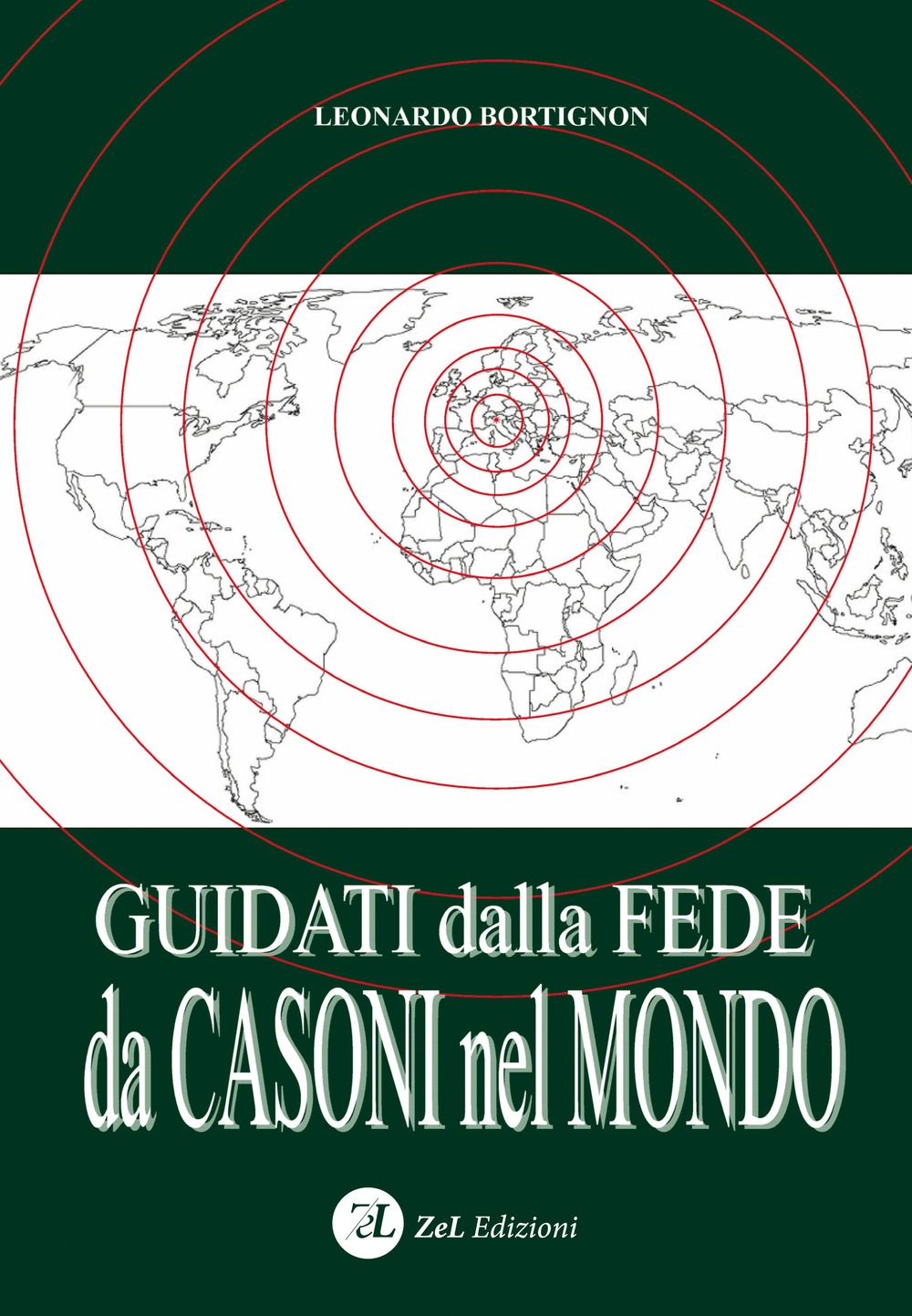 Guidati dalla fede da Casoni nel mondo