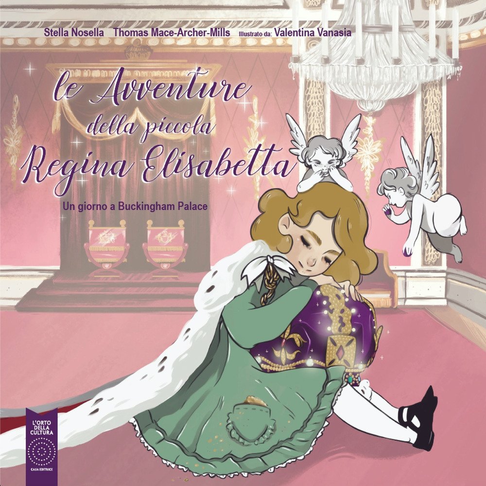 Le Avventure della Piccola Regina Elisabetta. Un Giorno a Buckingham Palace Le Avventure della Piccola Regina Elisabetta. Un Giorno a Buckingham Palace