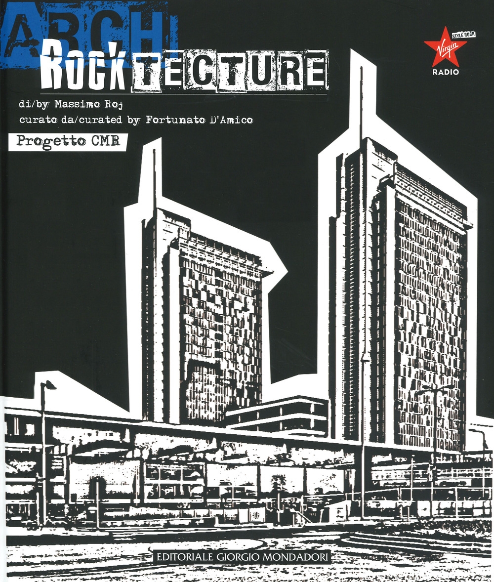 Rocktecture. Progetto CMR. Rocktecture. Progetto CMR.