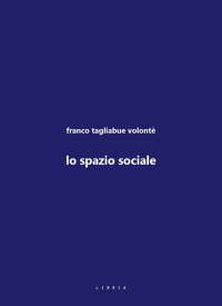 Lo spazio sociale