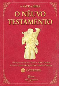 A Sâcra Bìbia O Nêuvo Testaménto
