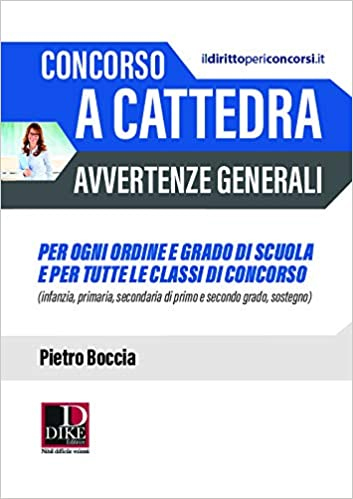 Concorso a cattedra. Avvertenze generali per tutte le classi di concorso