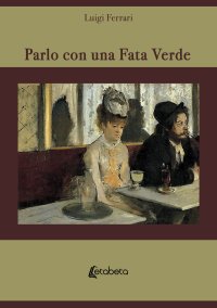Parlo con una fata verde
