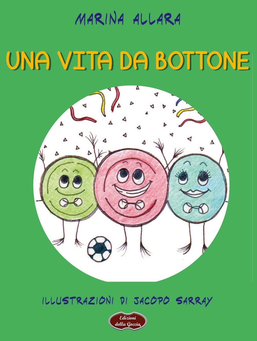 Una vita da bottone Una vita da bottone