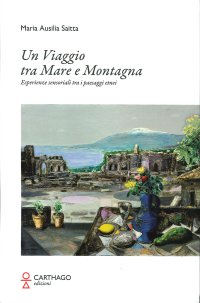Un viaggio tra mare e montagna. Esperienze sensoriali tra i paesaggi etnei
