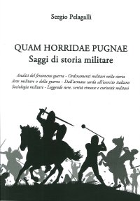 Quam horridae pugnae. Saggi di storia militare