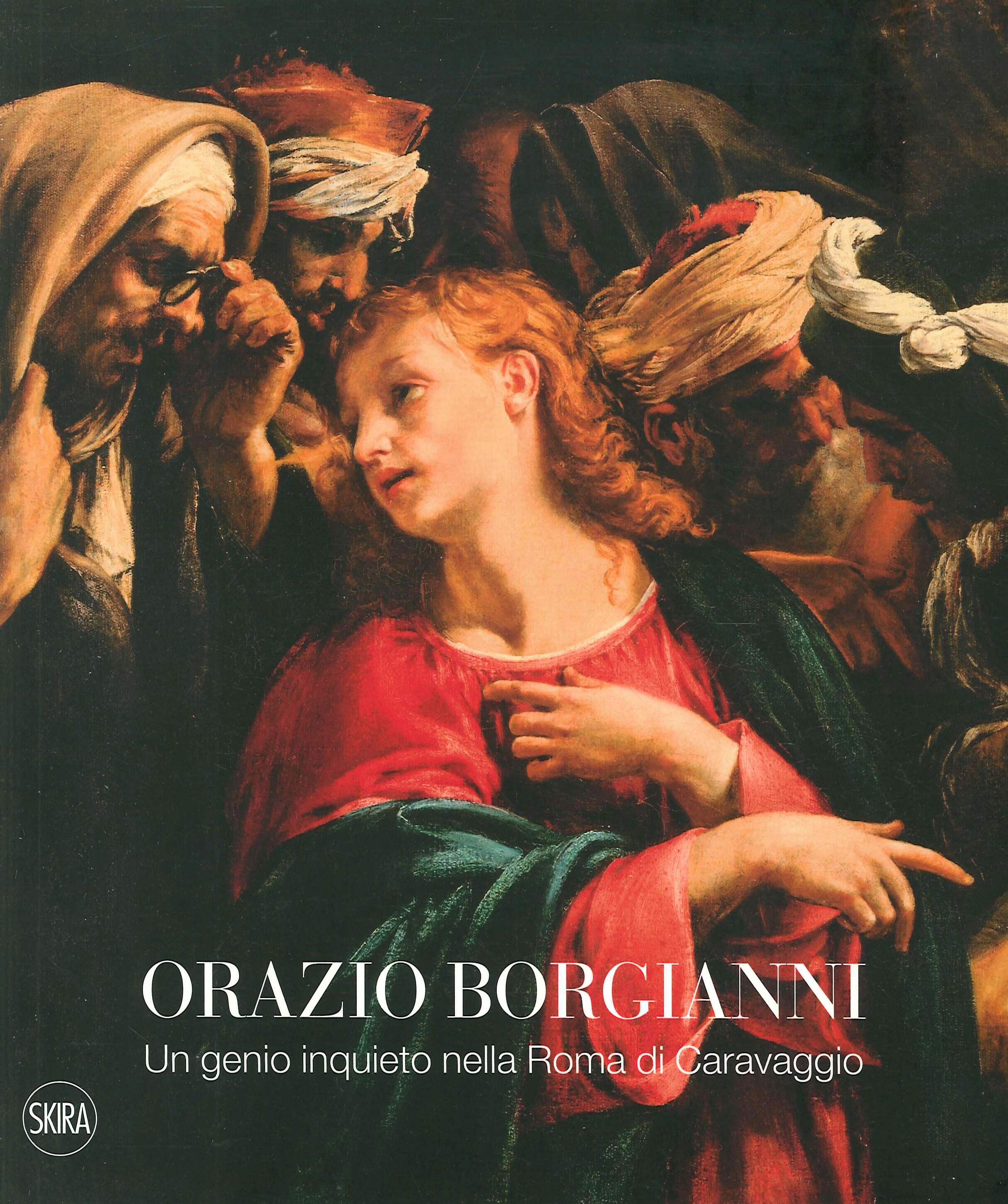 Orazio Borgianni (Roma 1574 -1616) Orazio Borgianni (Roma 1574 -1616)