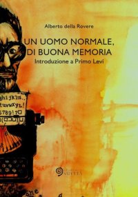 Un uomo normale, di buona memoria