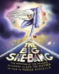 Big She-Bang.