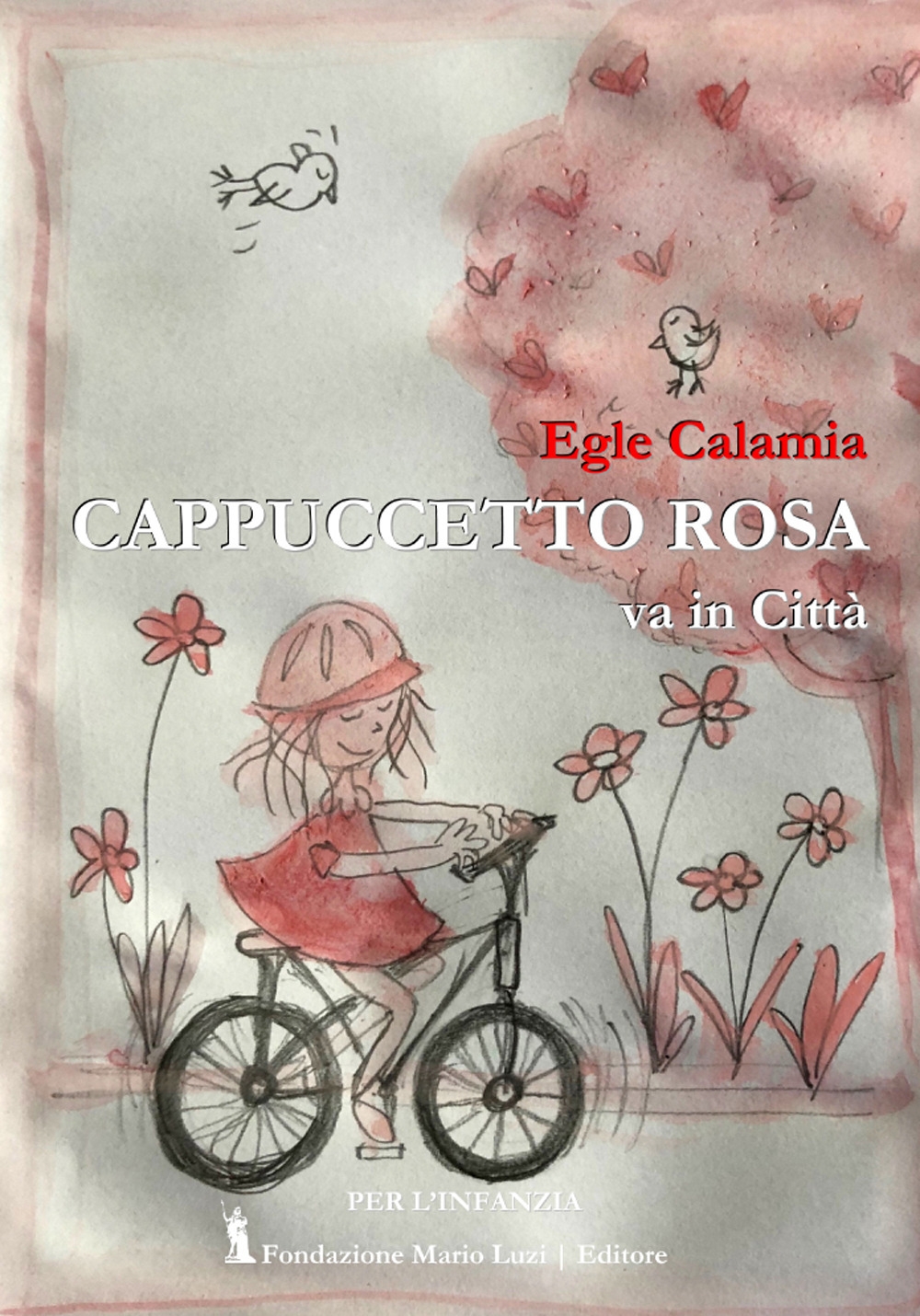 Cappuccetto Rosa va in città Cappuccetto Rosa va in città