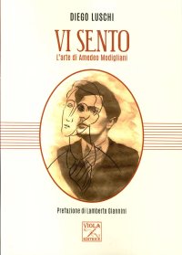 Vi sento. L'arte di Amedeo Modigliani