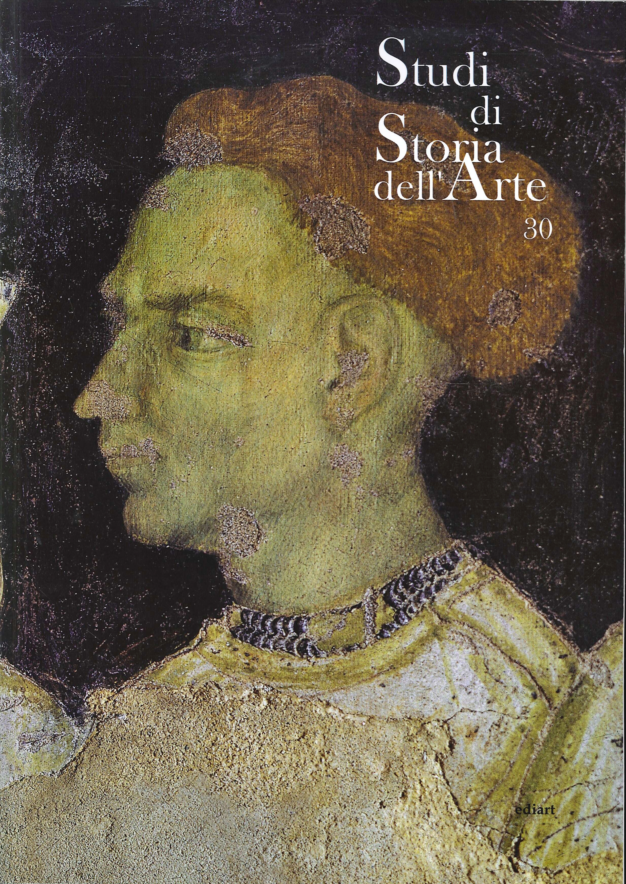 Studi di Storia dell'Arte. 30. 2019 Studi di Storia dell'Arte. 30. 2019
