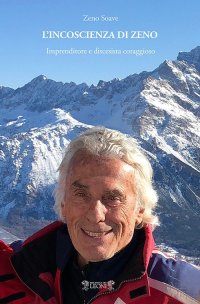 L'Incoscienza di Zeno Imprenditore e Discesista Coraggioso