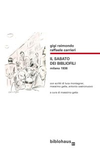 Il sabato dei bibliofili. Milano 1936